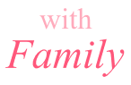 with Family